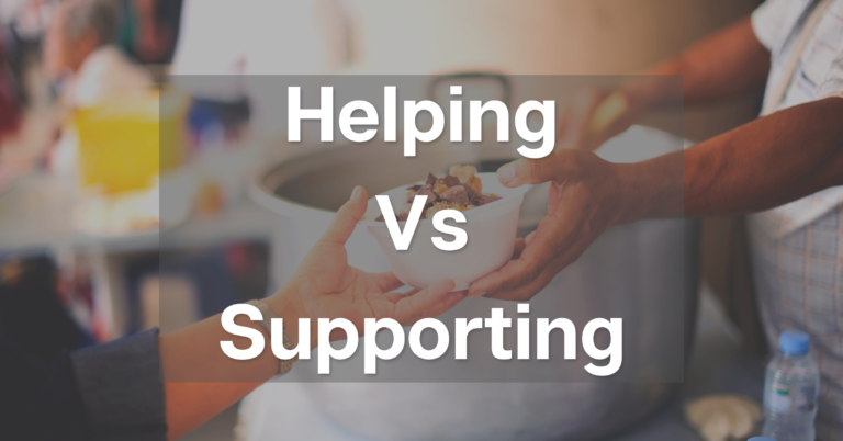 Helping Vs Supporting featured Image