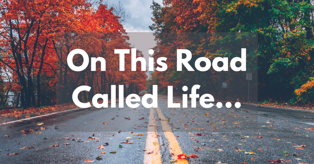 On this Road called life | Featured Image