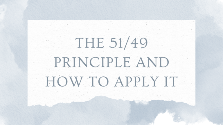 The 51/49 Principle And How To Apply it | Featured Image