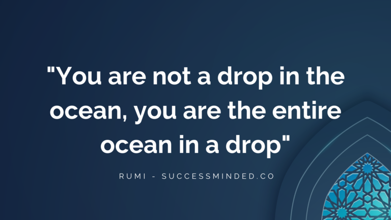 The Profound Wisdom in Rumi's "You Are Not a Drop in the Ocean"| Featured Image