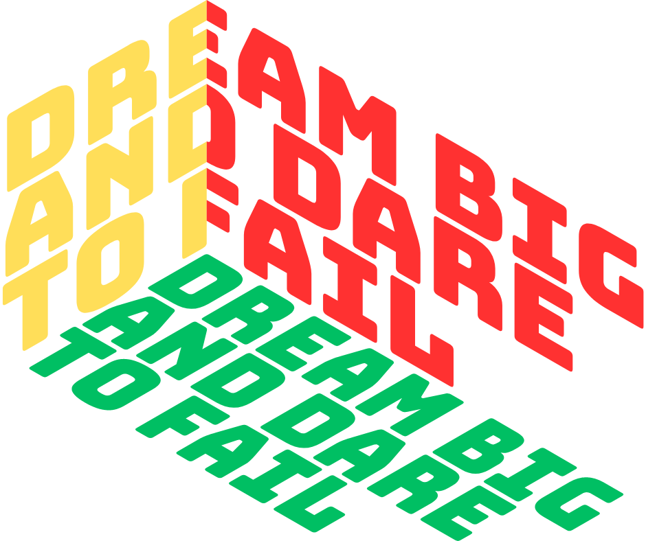 Decorative Image "Dream big and dare to fail."