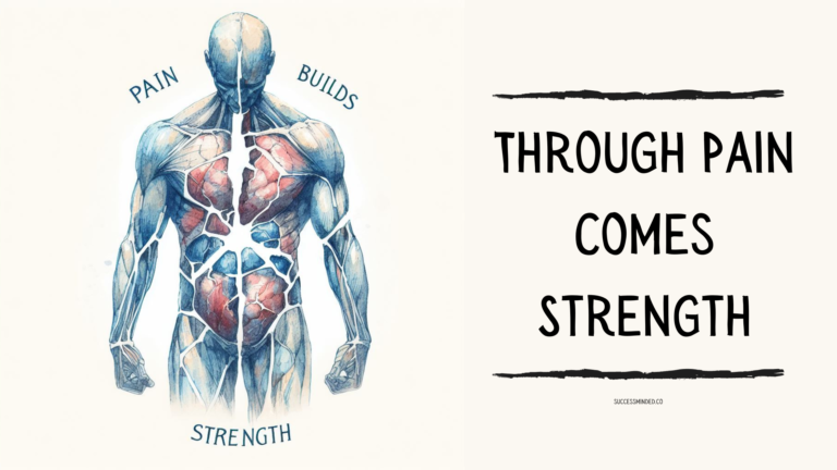 Through Pain Comes Strength | Featured Image