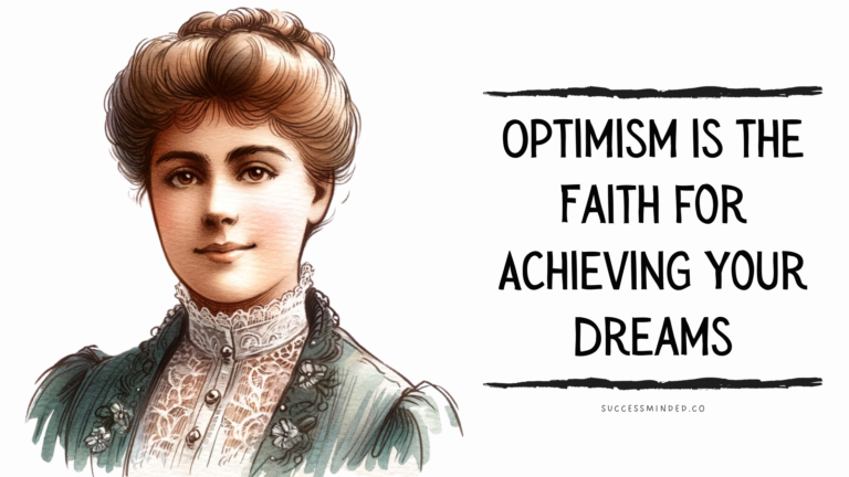 Optimism is the Faith for Achieving Your Dreams | Featured Image