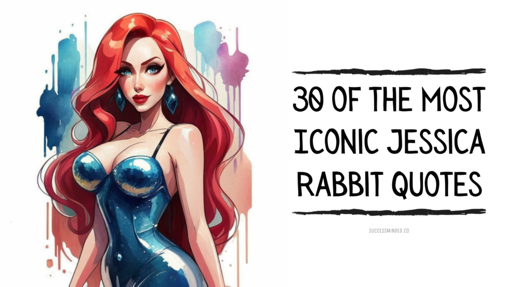 30 of the Most Iconic Jessica Rabbit Quotes
