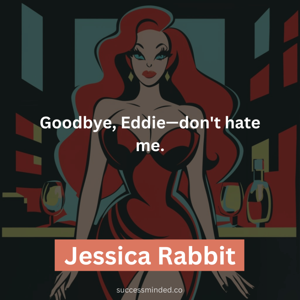 Goodbye, Eddie—don't hate me.