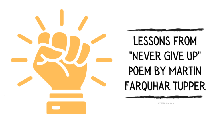 Lessons from "Never Give Up" Poem by Martin Farquhar Tupper