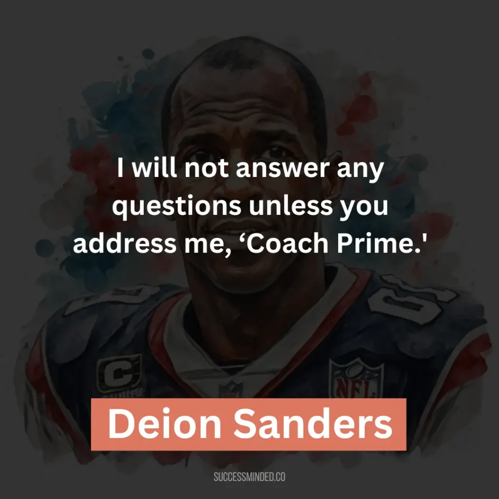 Prime Time Wisdom The Top 35 Deion Sanders Quotes on Success