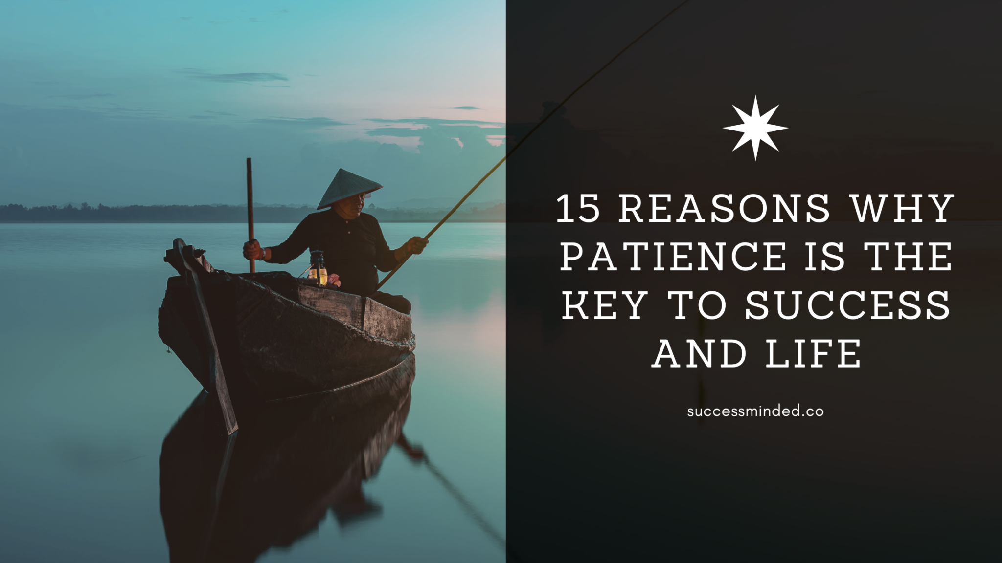 15 Reasons Why Patience is the Key to Success and Life – Success Minded 