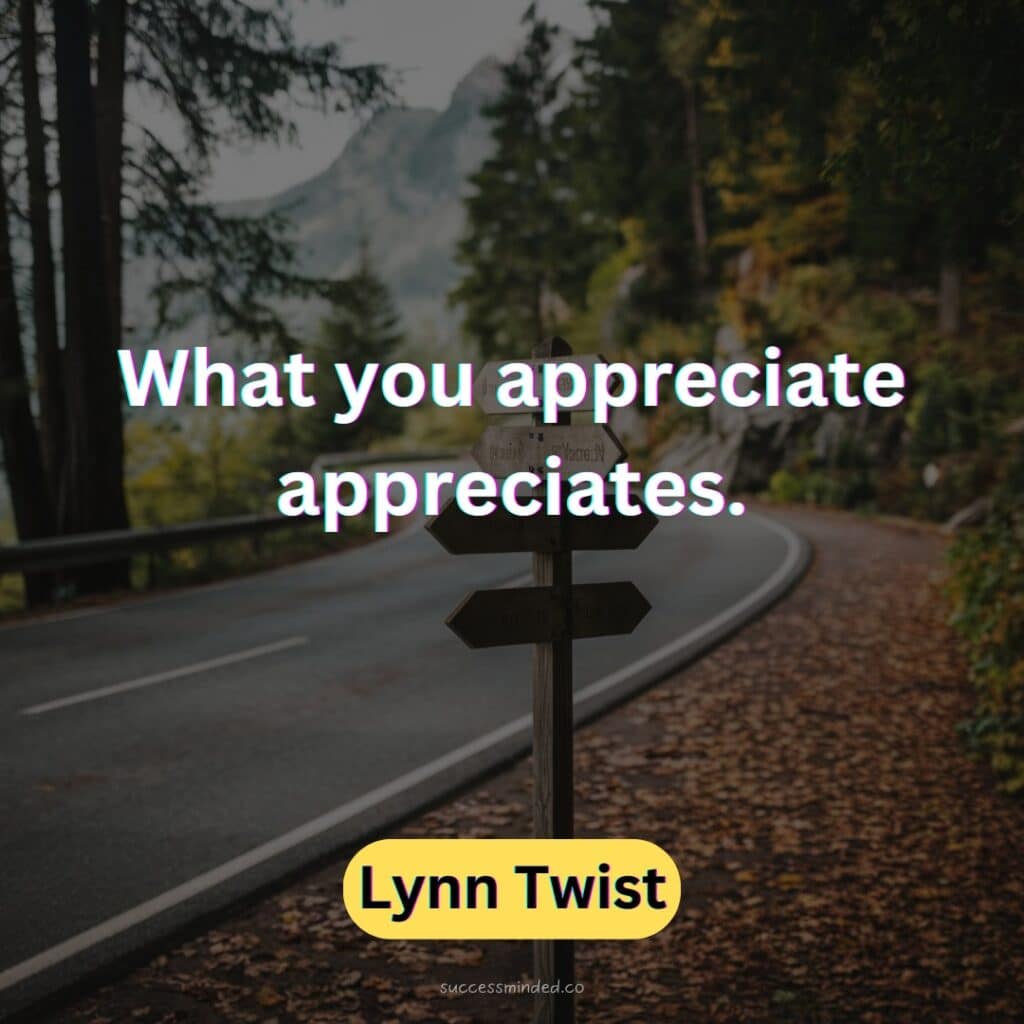 What you appreciate appreciates