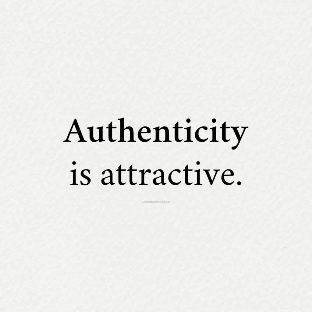 “Authenticity is attractive” | Social Media Quote Graphic